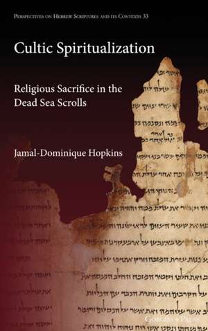 Cultic Spiritualization de Jamal-Dominique Hopkins