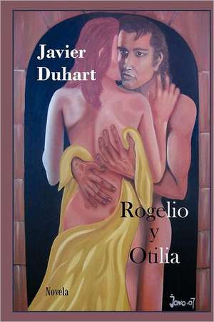 Rogelio y Otilia de Javier Duhart