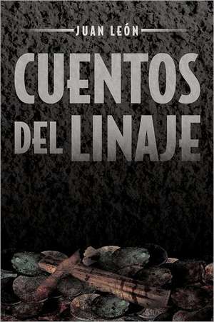 Cuentos del Linaje de Juan Le N.