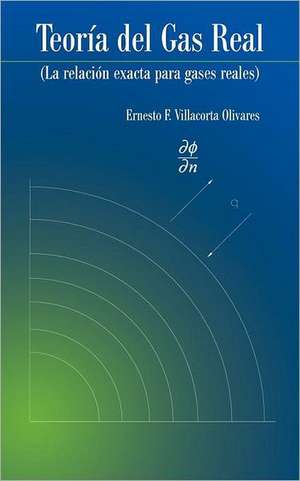 Teoria del Gas Real de Ernesto F. Villacorta Olivares