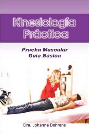 Kinesiolog a PR Ctica de Dra Johanna Behrens