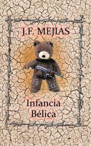 Infancia B Lica de J. F. Mej as