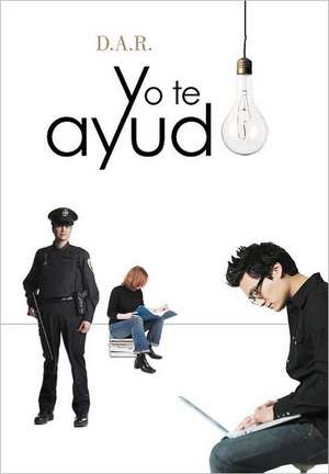 Yo Te Ayudo de D. a. R.
