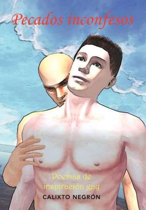 Pecados Inconfesos de Calixto Negr N