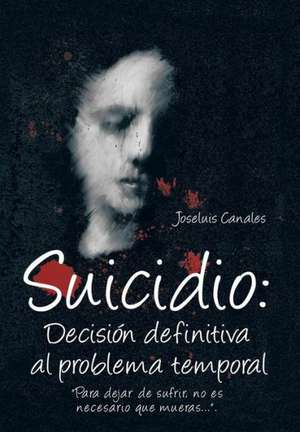 Suicidio de Joseluis Canales