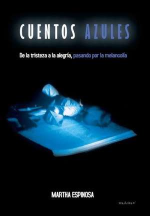 Cuentos Azules de Martha Espinosa