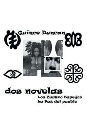 DOS Novelas de Quince Duncan