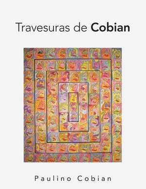 Travesuras de Cobian de Paulino Cobian