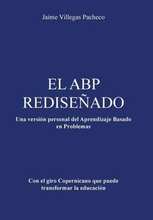 El Abp Redisenado de Pacheco, Jaime Villegas