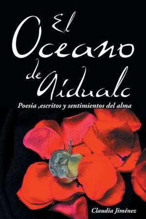 El Oceano de Aidualc de Claudia Jimenez