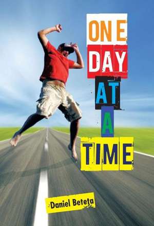 One Day at a Time de Daniel Beteta