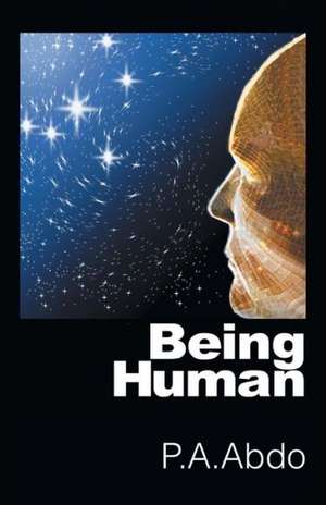 Being Human de P. a. Abdo