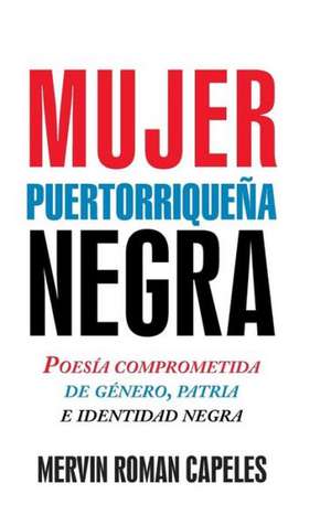 Mujer Puertorriquena Negra de Mervin Roman Capeles