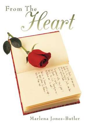 From The Heart de Marlena Jones-Butler