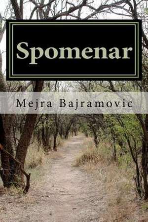 Spomenar de Mejra Bajramovic