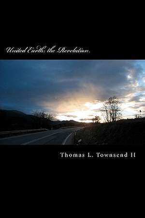 United Earth de Thomas Leroy Townsend II