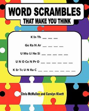 Word Scrambles That Make You Think de Chris McMullen