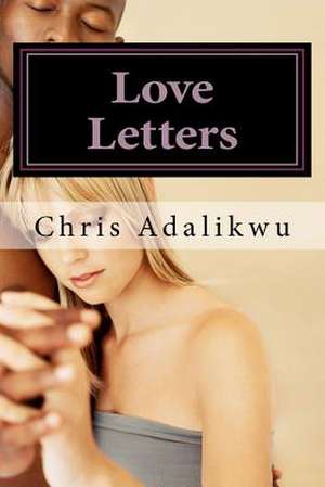 Love Letters de Chris Adalikwu