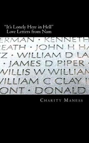 It's Lonely Here in Hell de Charity L. Maness