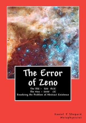 The Error of Zeno de MR Daniel J. Shepard