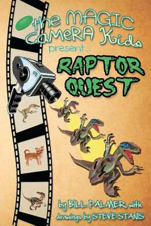 Raptor Quest de Bill Palmer