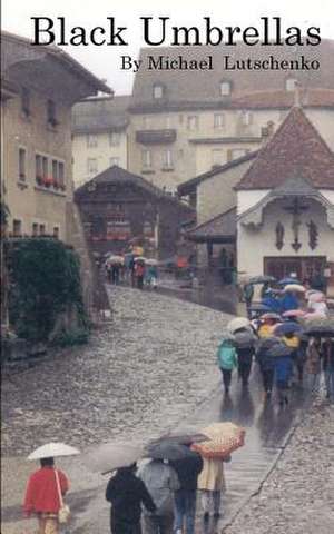 Black Umbrellas de MR Michael Lutschenko