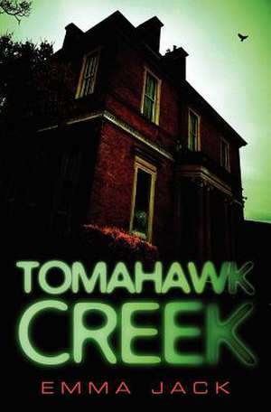 Tomahawk Creek de Emma Jack