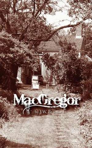 MacGregor de J. W. Bradford