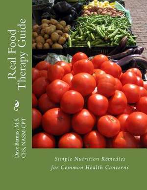 Real Food Therapy Guide de True Health Unlimited