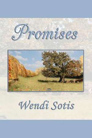 Promises de Wendi Sotis