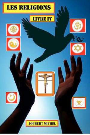 Les Religions de MR Joubert Michel