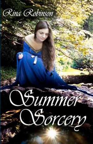 Summer Sorcery de Rina Robinson