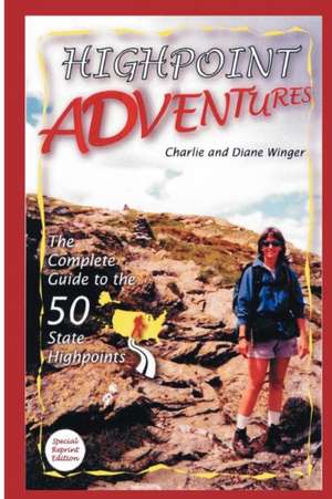 Highpoint Adventures de Charlie &. Diane Winger