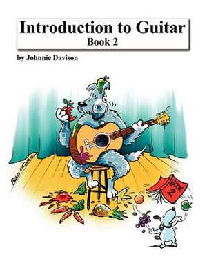 Introduction to Guitar - Book 2 de Johnnie Davison