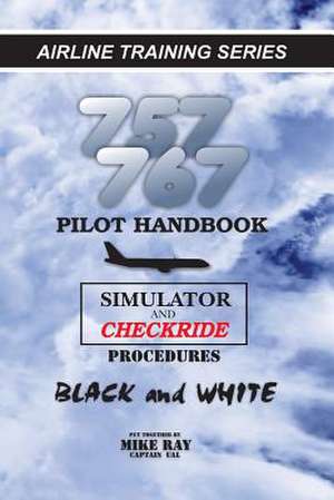 757/767 Pilot Handbook de Mike Ray