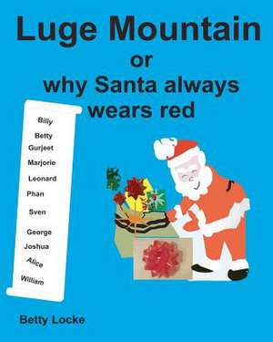 Luge Mountain de Betty Locke