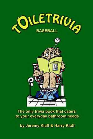 Toiletrivia - Baseball de Jeremy Klaff