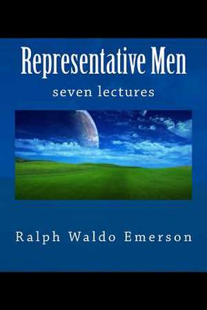 Representative Men de Ralph Waldo Emerson