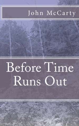 Before Time Runs Out de John McCarty