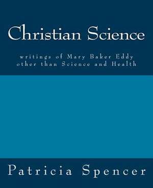 Christian Science de Patricia Spencer