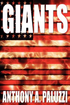 Giants de Anthony A. Paluzzi