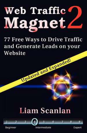 Web Traffic Magnet 2 de Liam Scanlan