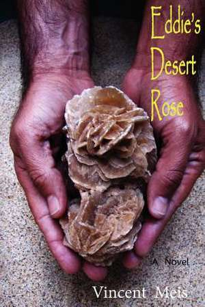 Eddie's Desert Rose de Vincent Meis