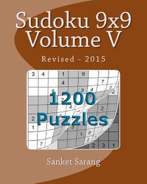 Sudoku 9x9 Vol V de Sanket Sarang