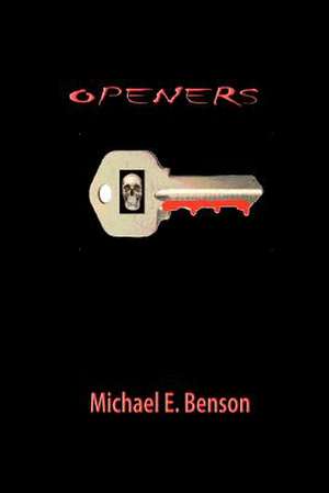 Openers de Michael E. Benson