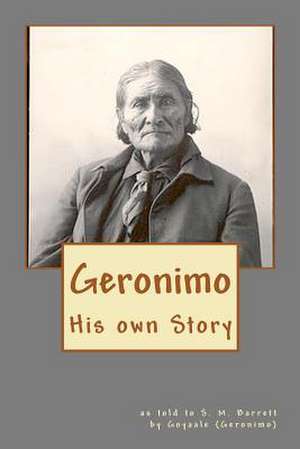 Geronimo de Stephen Melvil Barrett