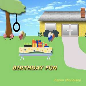 Birthday Fun de Mrs Karen L. Nicholson