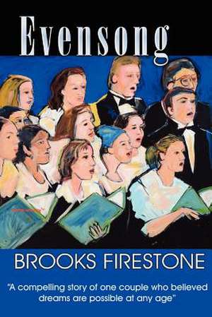 Evensong de Brooks Firestone