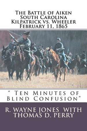 Ten Minutes of Blind Confusion de R. Wayne Jones