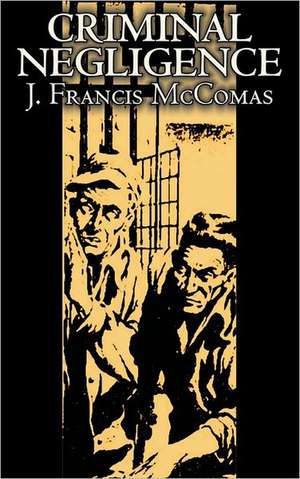 Criminal Negligence by J. Francis McComas, Science Fiction, Fantasy de J. Francis McComas